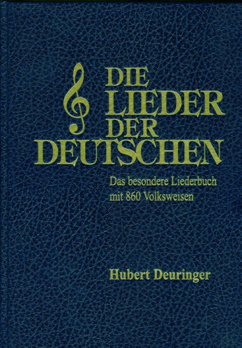 Deuringer, Hubert: Die Lieder der Deutschen