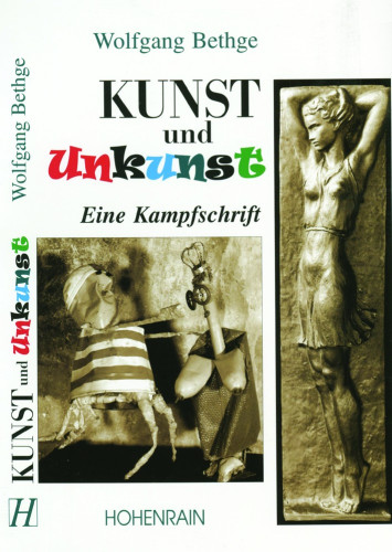 Bethge, Wolfgang: Kunst und Unkunst