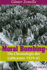 Zemella, Günter: Moral Bombing