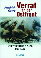 Georg, Friedrich: Verrat an der Ostfront Bd.1