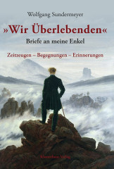 Sundermeyer, Wolfgang: „Wir überlebenden“